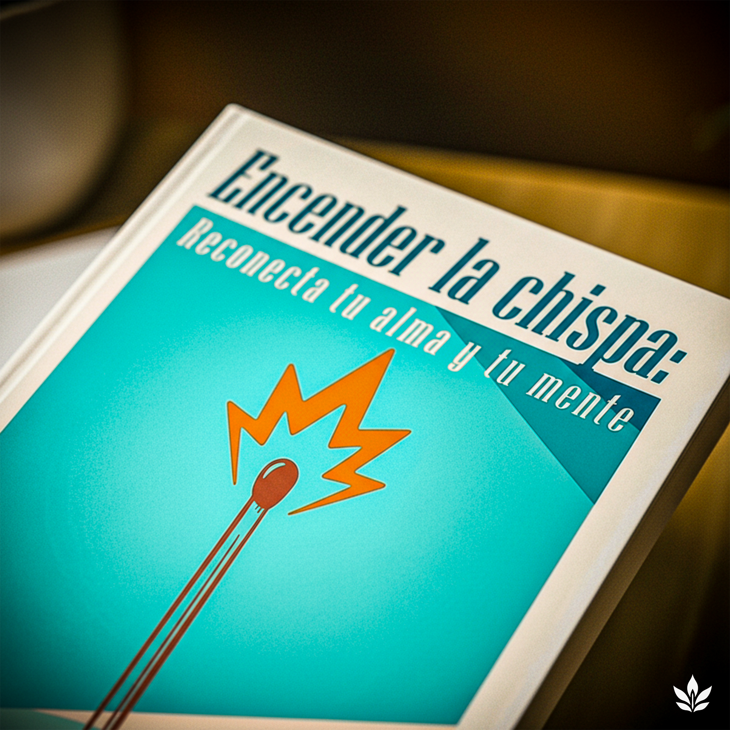 Portada del ebook Encender la Chispa – reconecta tu alma y tu mente | Manual de Evolución