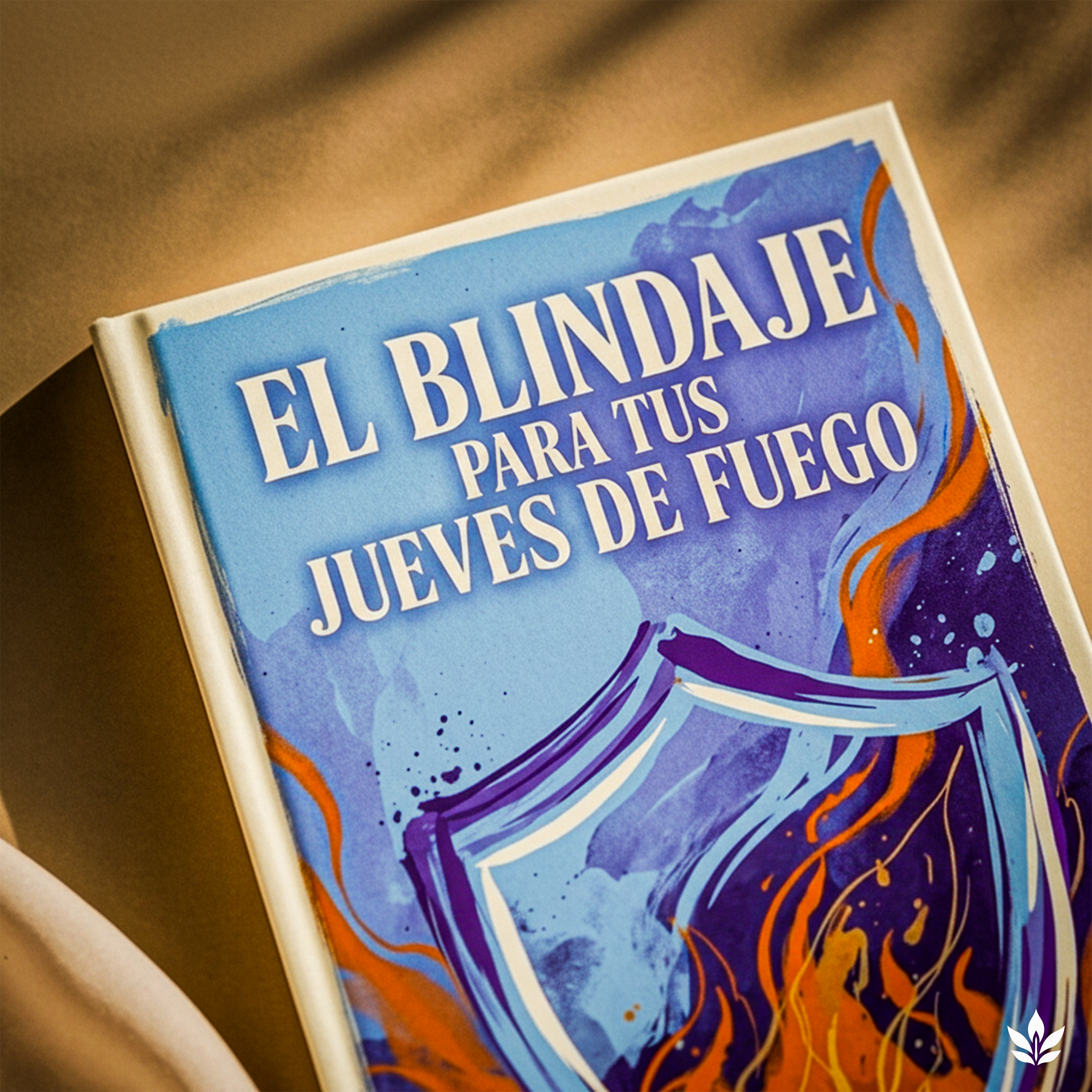 El blindaje para tus jueves de fuego – guía para profesionales que quieren crecer sin quemarse en español