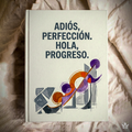 Ebook Adiós Perfección Hola Progreso – Guía contra el perfeccionismo en español | Manual de Evolución